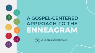 A Gospel-Centered Approach to the Enneagram Jeremiah 2:13 New King James Version