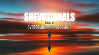 Shevotionals: Overcoming and Becoming Psaltaren 131:1-3 Bibel 2000