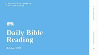Daily Bible Reading – October 2022: God’s Renewing Word of Peace and Justice Leviticus 25:47-53 The Message