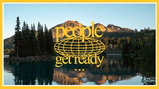 People Get Ready... Matthew 9:35 New Living Translation