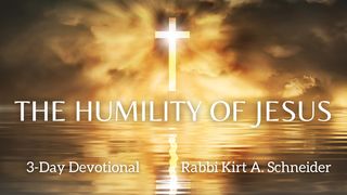 The Humility of Jesus Ephesians 4:3 New Living Translation