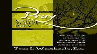 Pray While You’re Prey Devotion Plan For Singles, Part V Psalms 138:2 New International Version