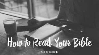 How to Read Your Bible Hebrews 1:1-2 King James Version