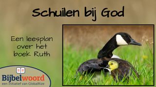 Schuilen Bij God. Het Verhaal Van Ruth De Psalmen 18:2-3 NBG-vertaling 1951