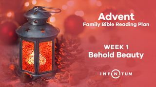 Adviento en familia con Infinitum: Semana 1 2 Corintios 3:18 Nueva Traducción Viviente
