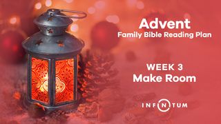 Infinitum Family Advent, Week 3 Mark 9:35 New International Version