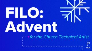 FILO: Advent for the Church Technical Artist 1 Corinthians 1:3-7 New Living Translation