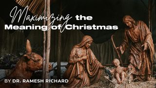 Maximizing the Meaning of Christmas Mark 1:10-11 New Living Translation