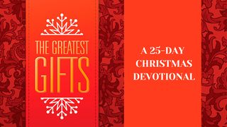 The Greatest Gifts Acts 15:11 New King James Version