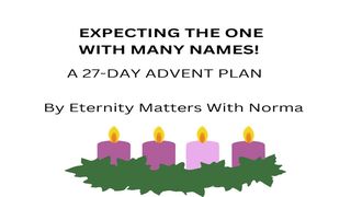 Expecting the One With Many Names Jeremiah 23:6 English Standard Version 2016