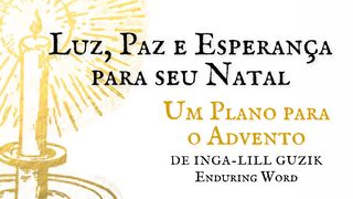 Luz, Paz E Esperança Para Seu Natal Romanos 15:13 Nova Bíblia Viva Português