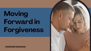 Moving Forward in Forgiveness Ezekiel 36:27-28 New Living Translation
