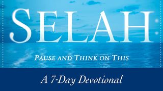 Selah: Pause and Think on This Psalms 110:1 New Living Translation