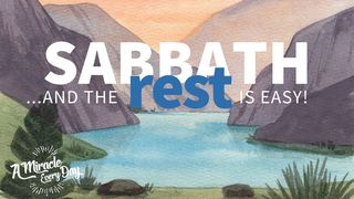 Sabbath...and the Rest Is Easy! Hebrews 4:3-4 The Passion Translation