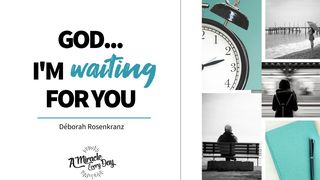 God... I'm Waiting for You Psalm 13:6 English Standard Version 2016
