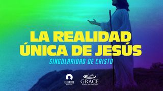 [Singularidad de Cristo] La realidad única de Jesús Mateo 1:23 Nueva Versión Internacional - Español