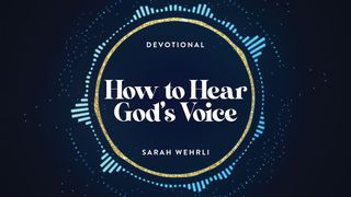 How to Hear God's Voice John 16:12 New International Version