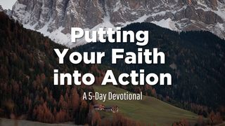 Putting Your Faith Into Action Luke 10:3 New American Standard Bible - NASB 1995