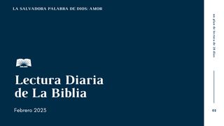 Lectura Diaria de la Biblia de Febrero 2023, La salvadora Palabra de Dios: Amor Judas 1:21 Biblia Dios Habla Hoy