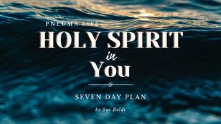 Pneuma Life: Holy Spirit in You John 7:37-39 The Message