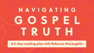 Navigating Gospel Truth: A Guide to Faithfully Reading the Accounts of Jesus's Life Mark 1:10-11 English Standard Version 2016