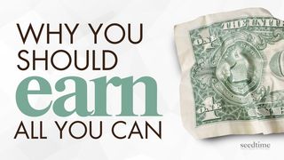 Why You Should Earn All You Can Matthew 25:26-30 New Living Translation