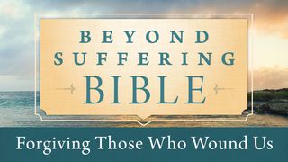 Forgiving Those Who Wound Us Matthew 5:21 New Living Translation