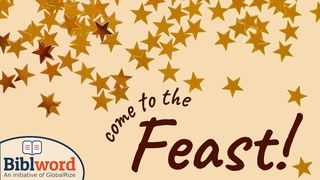 Come to the Feast! Isaiah 25:6 New International Version