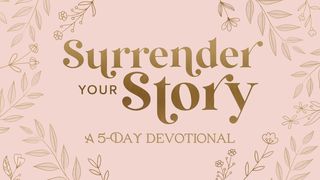 Surrender Your Story Exodus 32:27 New International Version