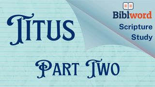 Titus, Part Two Galatians 2:11-14 English Standard Version 2016