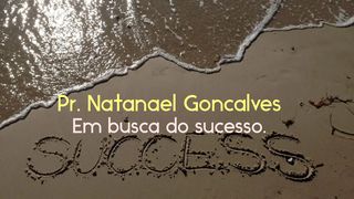 Em busca do sucesso. Josué 1:9 Nova Bíblia Viva Português