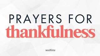 Thankfulness: Bible Verses and Prayers Colossians 3:15 English Standard Version 2016