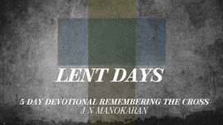 Lent Days John 18:36-37 King James Version
