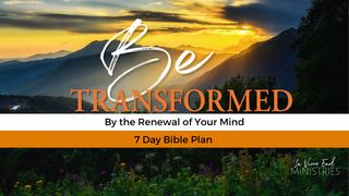 Be Transformed by the Renewing of Your Mind 1 Corinthians 6:9-10 New Century Version