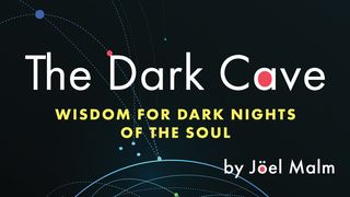The Dark Cave: Wisdom for Dark Nights of the Soul Psalms 28:8 New American Standard Bible - NASB 1995