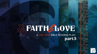 Faith & Love: A One Year Bible Reading Plan - Part 5 Daniel 7:11-14 The Message