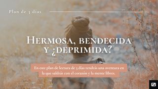 Hermosa, Bendecida Y ¿Deprimida? Romanos 8:38-39 Nueva Versión Internacional - Español