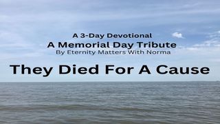 They Died for a Cause Ephesians 6:16-18 English Standard Version 2016