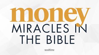 4 Money Miracles in the Bible (And What They Teach Us About Trusting God With Our Finances) Matthew 14:13-14 The Message