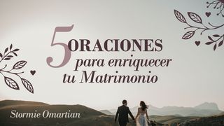 5 oraciones para enriquecer tu matrimonio Efesios 4:26 Nueva Versión Internacional - Español