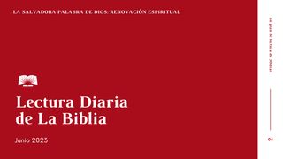 Lectura Diaria de la Biblia de Junio 2023 - "La salvadora Palabra de Dios: Renovación espiritual" Romanos 14:8 Biblia Reina Valera 1960