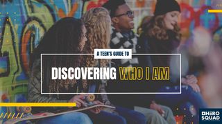 A Teen's Guide To: Discovering Who I Am Romans 11:34 Tree of Life Version
