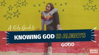 A Kid's Guide To: Knowing God Is Always Good Salmos 68:5 Biblia Reina Valera 1960