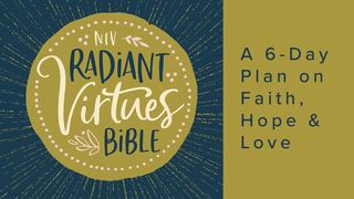 A 6-Day Plan on Faith, Hope & Love II Chronicles 7:15 New King James Version