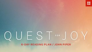 Quest for Joy: Six Biblical Truths With John Piper Romans 3:21-28 The Message
