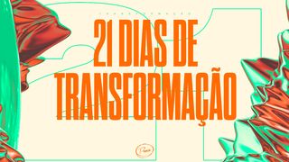 21 Dias De Transformação Marcos 16:15 Almeida Revista e Corrigida