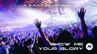 Show Me Your Glory 5 Day Devotional Éxodo 33:20 Biblia Reina Valera 1960