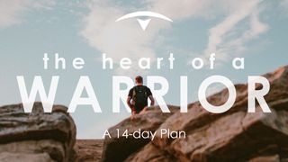 The Heart of a Warrior 2 Timothy 2:3-7 New International Version