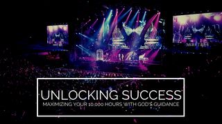 Unlocking Success: Maximizing Your 10,000 Hours With God's Guidance Philippians 4:13-14 New King James Version