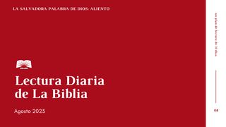 Lectura Diaria de la Biblia de agosto 2023, La salvadora Palabra de Dios: Aliento 1 Tesalonicenses 1:7-10 Nueva Versión Internacional - Español